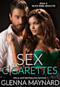 Sex & Cigarettes (Black Rebel Devils MC, #3)