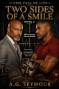 Fist Full of Lies: Two Sides of a Smile
