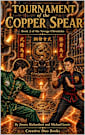 Tournament of the Copper Spear (Savage Chronicles Book 2)