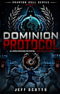 Dominion Protocol: Phantom Cell - Book 1 (Phantom Cell Series)