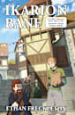 Ikarion Bane: A LitRPG Adventure: Ikarion Isekai Anime Series – Book 3
