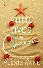 Third Time’s the Charm: a small town second chance sports romance (Calusa Key Book 4)