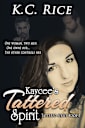 Kaycee’s Tattered Spirit (Tattered Series, #1)