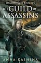 The Guild of Assassins (Assassins’ Code, #2)