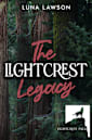 The Lightcrest Legacy: A Paranormal F/F Wolf Shifter Romance (Lightcrest Pack Book 4)