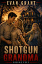 Shotgun Grandma: Volume 4