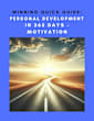 Winning Quick Guide: Personal Development in 365 Days – Motivation