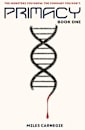 Primacy: Book One (THE PRIMACY TRILOGY)