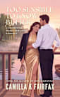Too Sensible To Know Better: A Steamy New Adult Romance