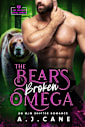 The Bear’s Broken Omega: An MM Shifter Mpreg Romance (Grizzly Ridge Book 3)