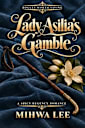 Lady Asilia’s Gamble