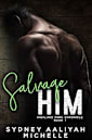 Salvage Him (Highland Park Chronicles Book 1)