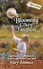 Blooming Crazy Laughter