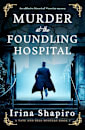 Murder at the Foundling Hospital: An addictive historical Victorian mystery (A Tate and Bell Mystery Book 3)