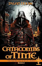 Catacombs of Time (Sword and Sorcery, #2)
