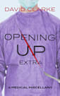 Opening Up Extra: A Medical Miscellany