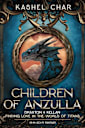 Children of Anzulla: Draxton & Kellan (Part 1 and 2, of Book One)