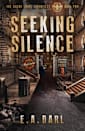 Seeking Silence (Book Two) 