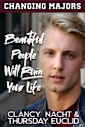 Beautiful People Will Ruin Your Life (Changing Majors Book 3)