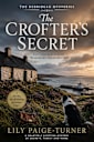 The Crofters Secret: A Haunting Scottish island mystery of buried secrets, family lies, and long forgotten truths. (The Hebridean Mysteries Book 1)