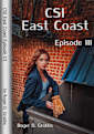 CSI East Coast Episode III (CSI series Book 3) (Kindle Unlimited)