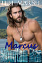 Mountain Man Marcus: a steamy, instalove, veteran, search and rescue one hour romance short read (Anchor Hills Mountain Man Book 4)
