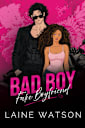 Bad Boy Fake Boyfriend