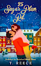 25 Sugar Plum Rd. : Holidays In Stanford Book 3