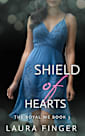 Shield of Hearts: Book 3 of The Royal We Series: An Instalove Romantic Suspense Forced Proximity Story