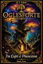 Oglesforte: The Light of Phanesium