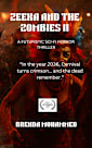 ZEEKA AND THE ZOMBIES II [ Finalist in Screen Play Contest]