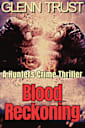 Blood Reckoning: A Hunters Crime Thriller (The Hunters Book 4)