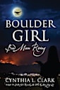 Boulder Girl: Bad Moon Rising