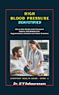 High Blood Pressure Demystified