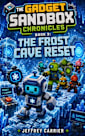 The Frost Cave Reset (The Gadget Sandbox Chronicles, #3)