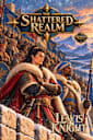 The Shattered Realm (Shadow Battles Saga Book 3)