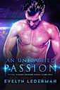 An Unleashed Passion (Outer Worlds Passion series, #2)