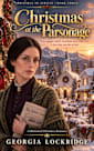 Christmas at the Parsonage: A Sweet Christian Mail-Order Bride Romance (Christmas in Jubilee Book 3)