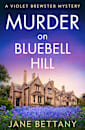 Murder on Bluebell Hill