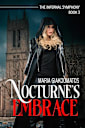 Nocturne’s Embrace (The Infernal Symphony, #3)