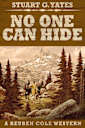 No One Can Hide (Reuben Cole Westerns, #4)