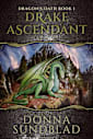 Drake Ascendant (Dragon’s Oath Book 1)