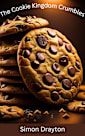 The Cookie Kingdom Crumbles (The Mysteries of Just Another John Smith)