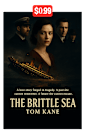 The Brittle Sea (The Brittle Saga Trilogy Book 1)
