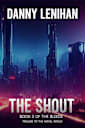 The Shout (The Bleeds, #3)