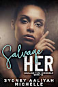 Salvage Her (Highland Park Chronicles Book 1.5)