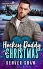 Hockey Daddy for Christmas: A Small-Town MM Holiday Romance (Christmas at Juniper Hollow Book 3)
