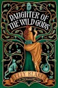 Daughter of the Wild Gods 