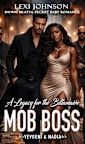 A Legacy for the Billionaire Mob Boss: BWWM Bratva Secret Baby Romance