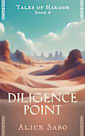 Diligence Point (Tales of Haroon #6)